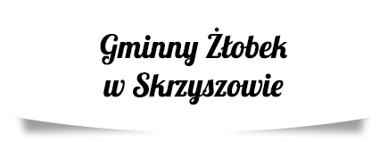 Gminny Żłobek w Skrzyszowie